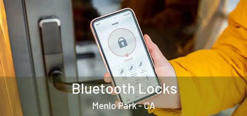  Bluetooth Locks Menlo Park - CA