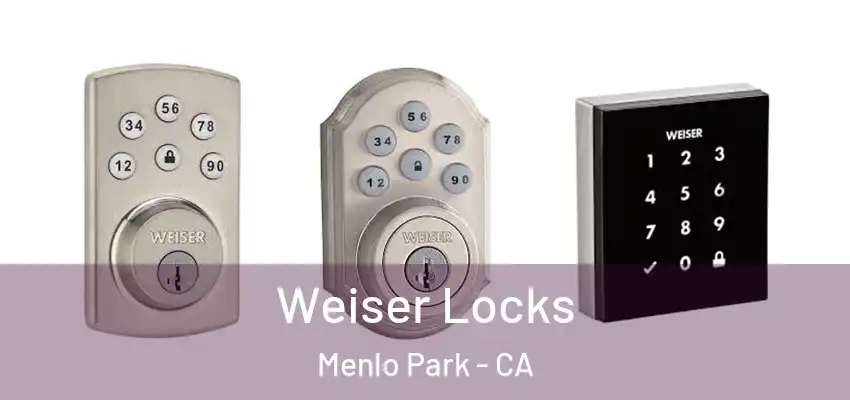  Weiser Locks Menlo Park - CA